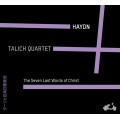塔利許四重奏/海頓：弦樂四重奏"基督最後七言"　Talich Quartet/Haydn：The Seven Last Words of Christ
